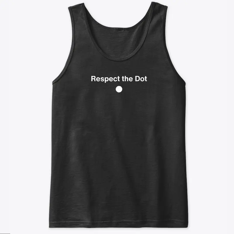 Respect the Dot - Dark Collection